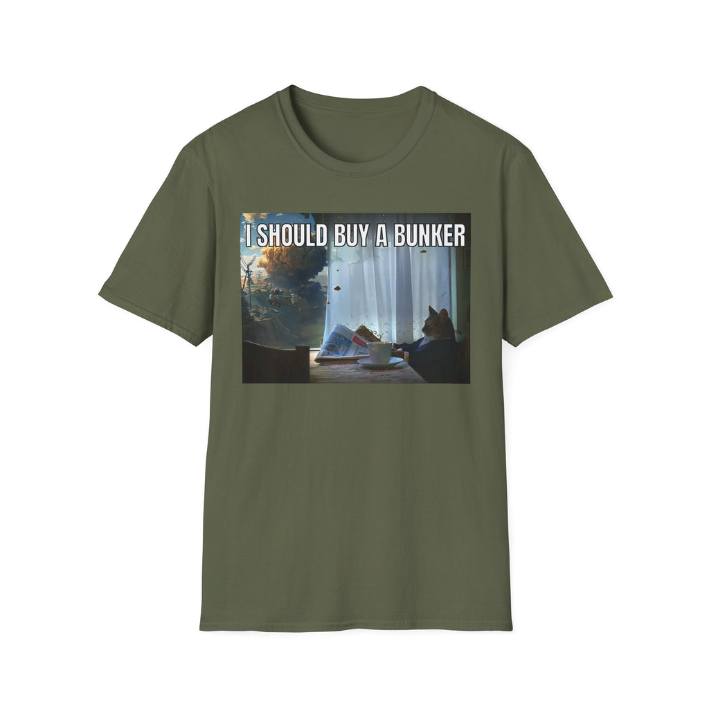 I Should Buy a Bunker T-Shirt — 2026 last situation