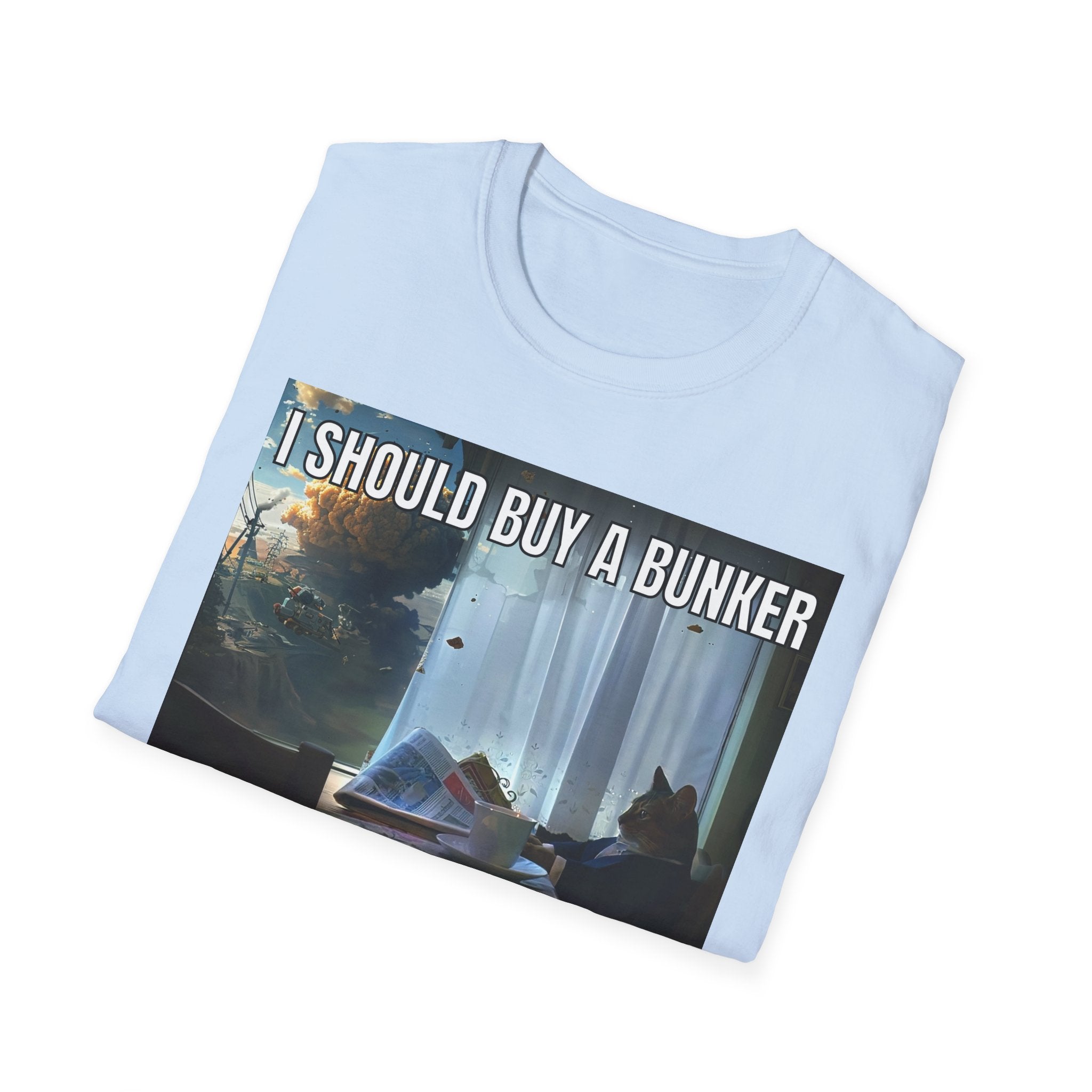 I Should Buy a Bunker T-Shirt — 2026 last situation
