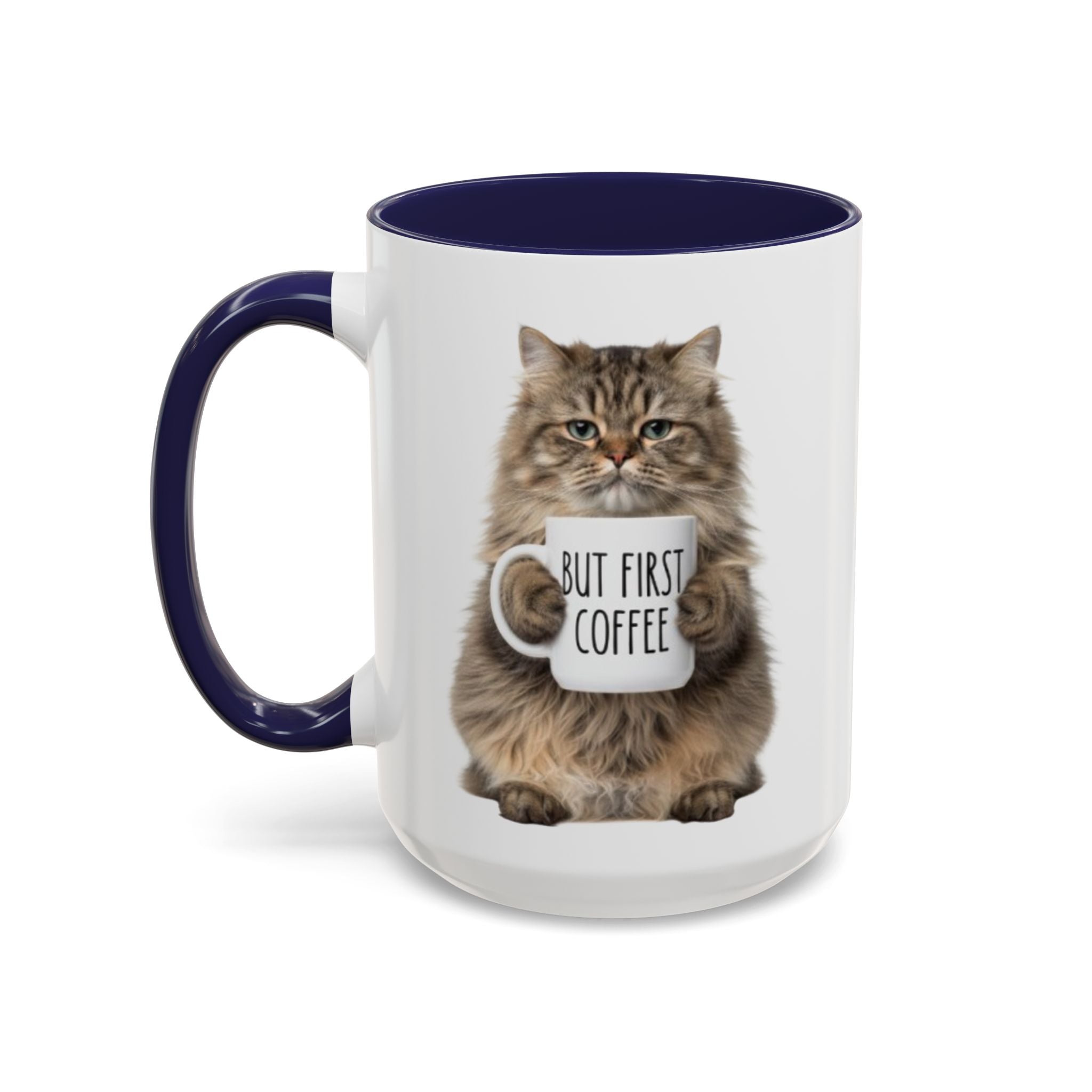 Cat Coffee Mug - Fluffy Cat Holding 'But first Coffee' Accent Mug (11/15oz) affordable gift