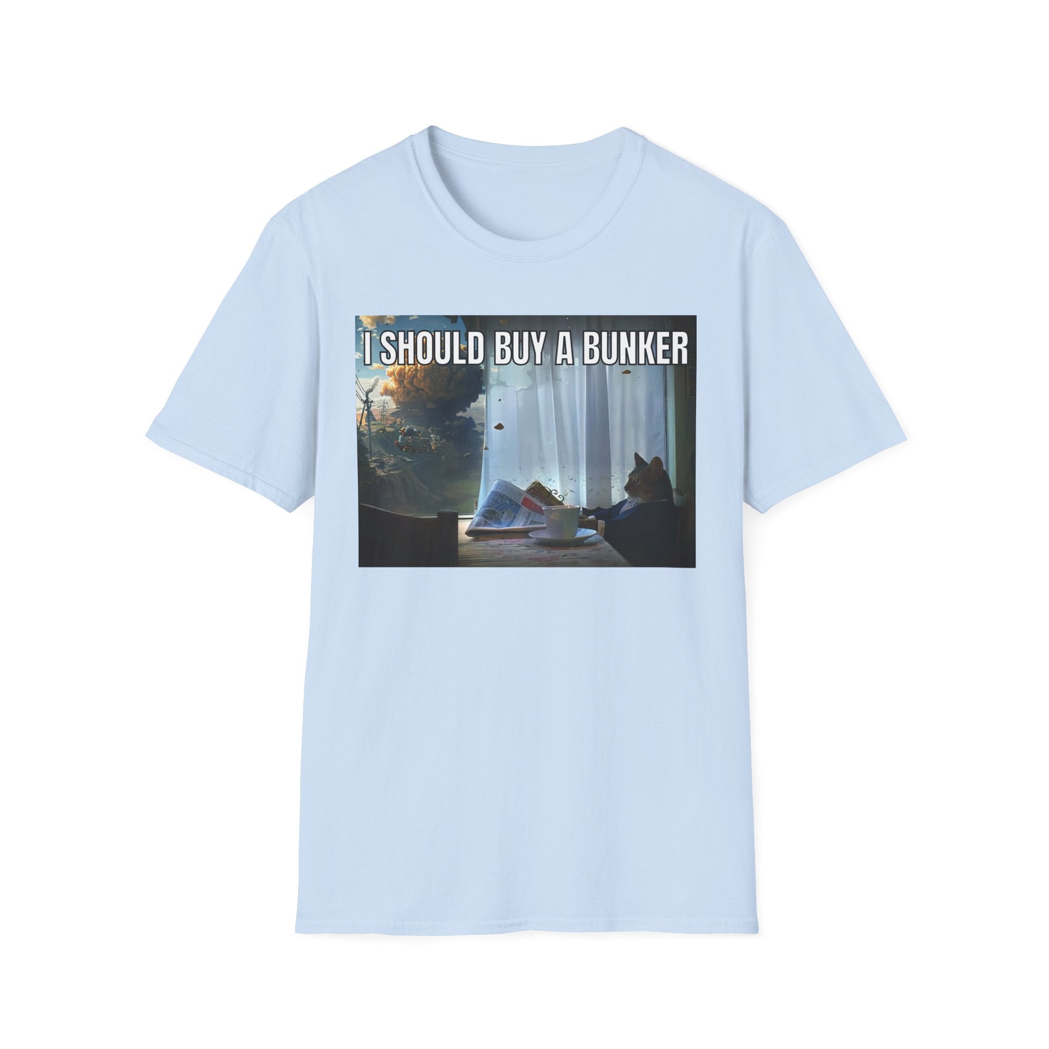 I Should Buy a Bunker T-Shirt — 2026 last situation